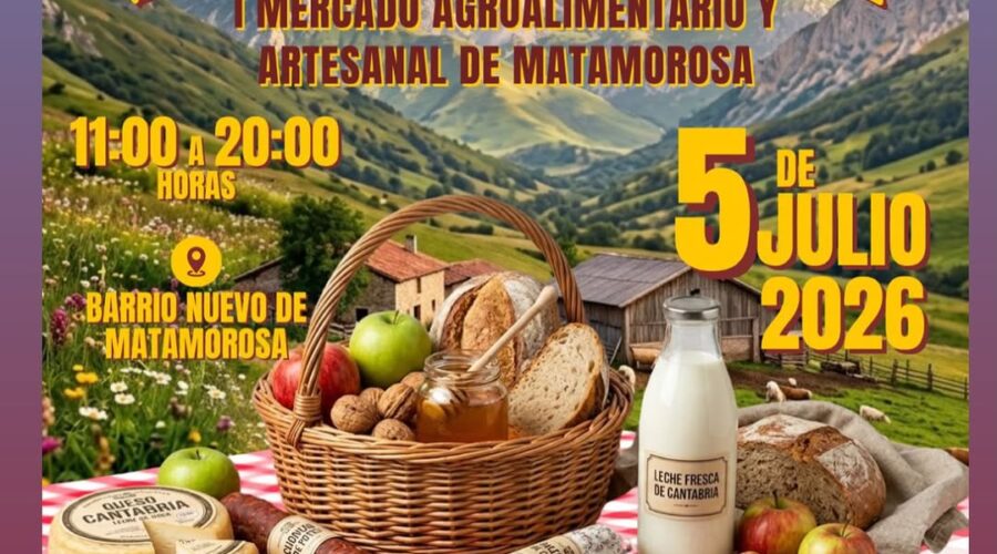 I Mercado Agroalimentario y Artesanal de Matamorosa 2026