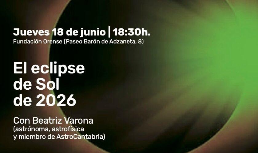 Charla El Eclipse de Sol 2026 en Fundación Orense Ramales