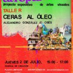 Taller de Ceras al Óleo en Fábrica de Creación, Santander