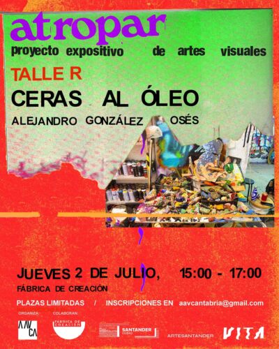 Taller de Ceras al Óleo en Fábrica de Creación, Santander