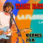 Tranki Bluestone en directo en La Floridita, Laredo