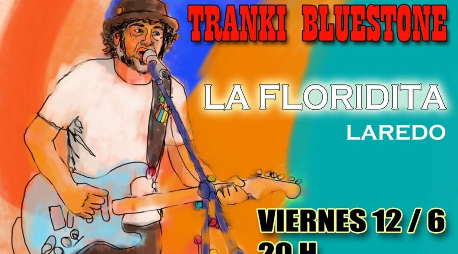 Tranki Bluestone en directo en La Floridita, Laredo