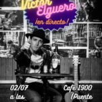 Víctor Elguero en directo en Café 1900