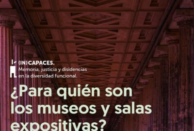 Conferencia: ¿Para quién son los museos y salas expositivas?