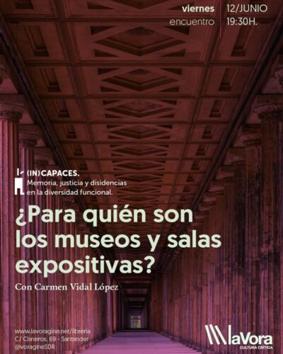 Conferencia: ¿Para quién son los museos y salas expositivas?