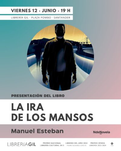 Presentación de «La ira de los mansos» de Manuel Esteban en Librería Gil