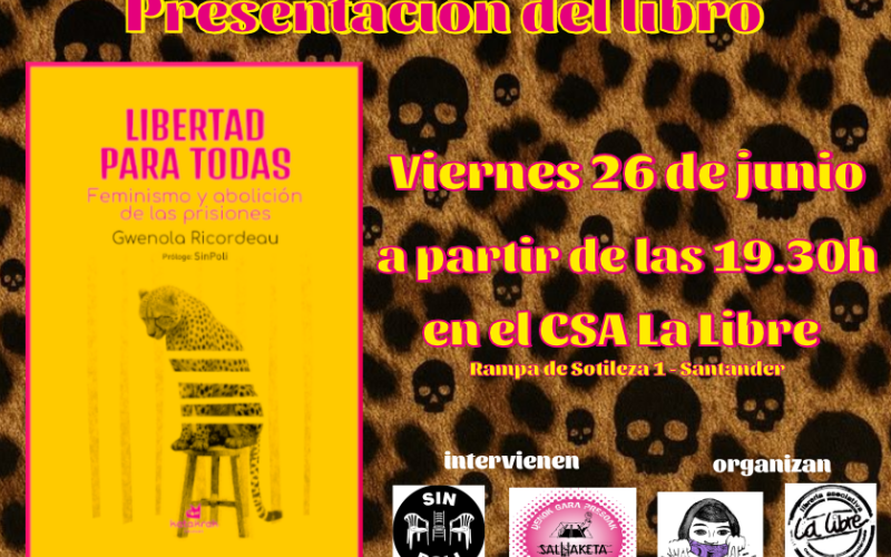 Presentación del libro Libertad para todas: Feminismo y abolición