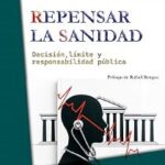 Presentación de ‘Repensar la sanidad’ de Félix Rubial en Santander