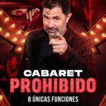 Vuelve el Cabaret Prohibido en el Circo Quimera