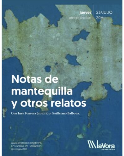 Notas de mantequilla con Inés Fonseca y Guillermo Balbona