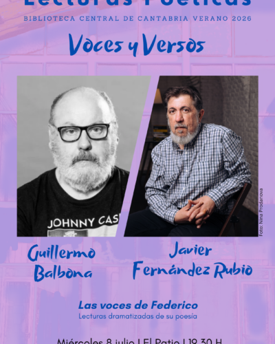 Patio de Poesía 2026: Guillermo Balbona y Javier Fernández Rubio