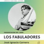 Presentación de ‘Los fabuladores’ de José Ignacio Carnero en Santander