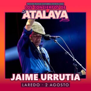 Concierto de Jaime Urrutia en La Atalaya, Laredo