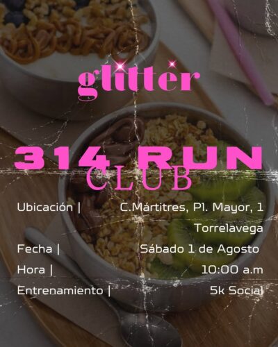 314 Run Club x Glitter: 5K Run Social en Torrelavega