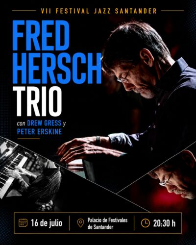 Fred Hersch Trio en Palacio de Festivales de Cantabria