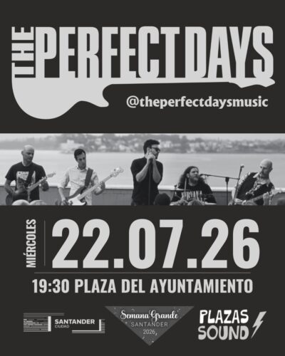 The Perfect Days en directo en Plaza del Ayuntamiento, Santander