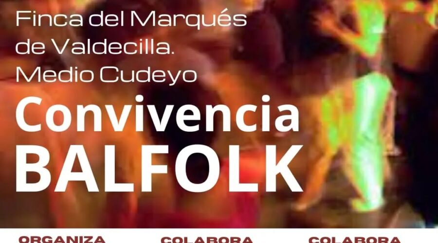 Convivencia BalFolk y Danzas del Mundo en Finca del Marqués de Valdecilla