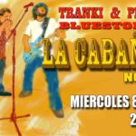Concierto Tranki  & Pepe Bluestone en La Cabaña Noja