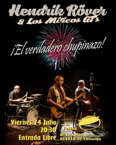 Concierto de Hendrik Röver & Los Míticos GTs en La Tía Felisa