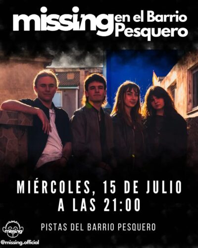 Concierto de Missing en Pistas del Barrio Pesquero