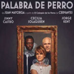 Palabra de Perro de Juan Mayorga en el CASYC