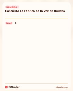 Concierto La Fábrica de la Voz en Ruiloba