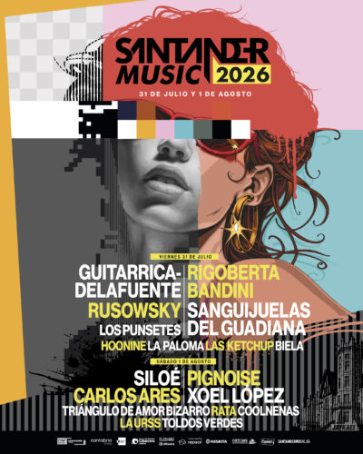 Santander Music 2026: Guitarricadelafuente y Rigoberta Bandini