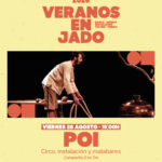 «Poi»: Circo y malabares de la compañía D ́es Tro