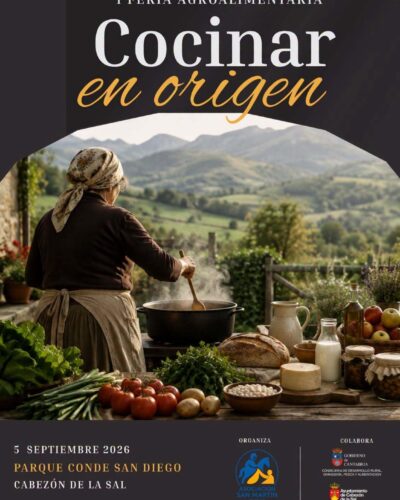 I Feria Agroalimentaria Cocinar en Origen en Cabezón de la Sal