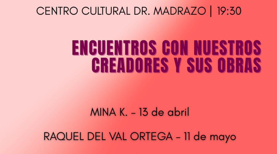Eva Gárate: Los artistas cuentan en el Madrazo