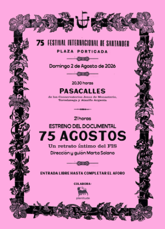 Obertura Festival Santander: Pasacalles y documental 75 agostos