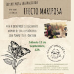 Efecto Mariposa – Experiencia teatralizada para toda la familia con CUENTURALEZA