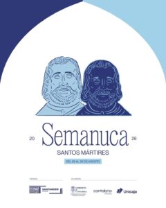Semanuca 2026: Fiestas de los Santos Mártires en Santander (25-30 agosto) – Programa completo