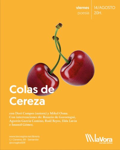 «Colas de Cereza»: Cata de poemas con Dori Campos