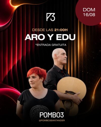 Aro y Edu en directo en Pombo3, Santander
