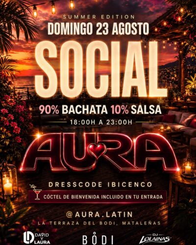 AURA Summer Edition en La Terraza del Bodi, Mataleñas