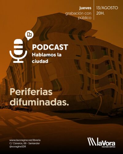 Periferias difuminadas: grabación de Hablamos la ciudad