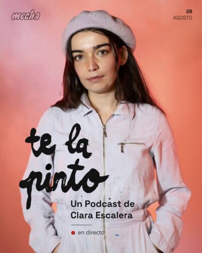 Clara Escalera presenta en directo su podcast «Te la pinto» en Mecha Estudio