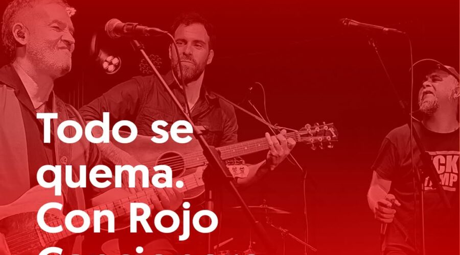 Rojo Cancionero: concierto «Todo se quema» en La Vorágine
