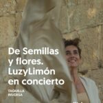 «De semillas y flores»: Luzylimón en concierto
