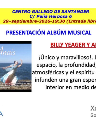 Billy Yeager y Anais: álbum en Centro Gallego de Santander