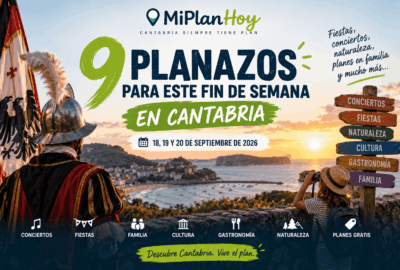 9 planazos para este fin de semana en Cantabria: 18, 19 y 20 de septiembre de 2026