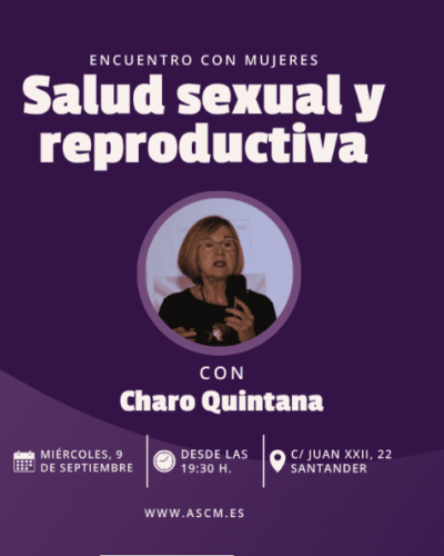 Encuentro con Charo Quintana: salud sexual y reproductiva