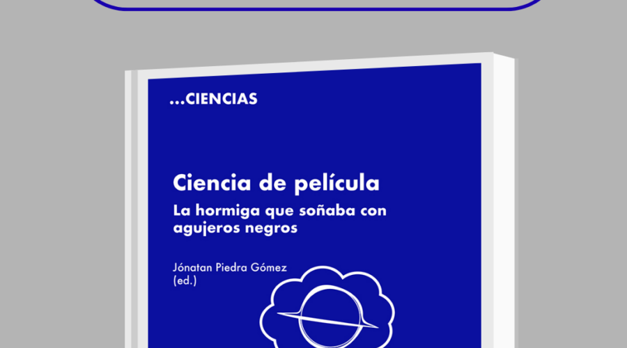 Charla: Ciencia de película. La hormiga que soñaba con agujeros negros