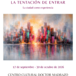 Exposición Lilac Buc: La tentación de entrar en Doctor Madrazo