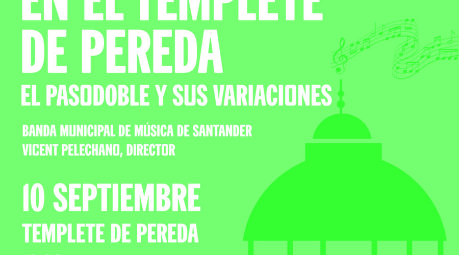 La Municipal en el Templete de Pereda: El pasodoble