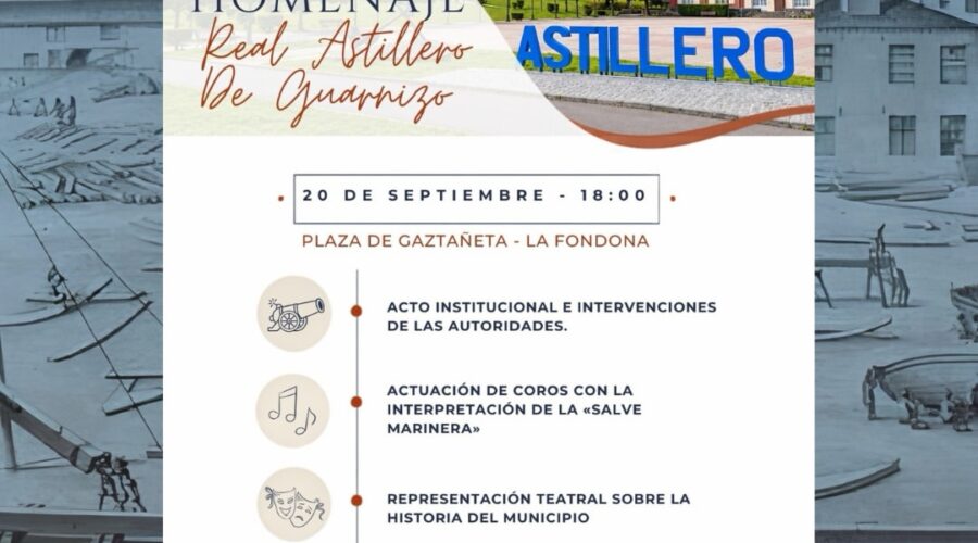 Homenaje al Real Astillero de Guarnizo en El Astillero 2026