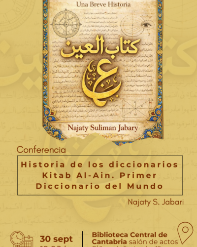 Kitab al-‘Ayn: conferencia en Biblioteca Central de Cantabria