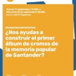 Encuentro participativo: álbum de cromos de la memoria de Santander
