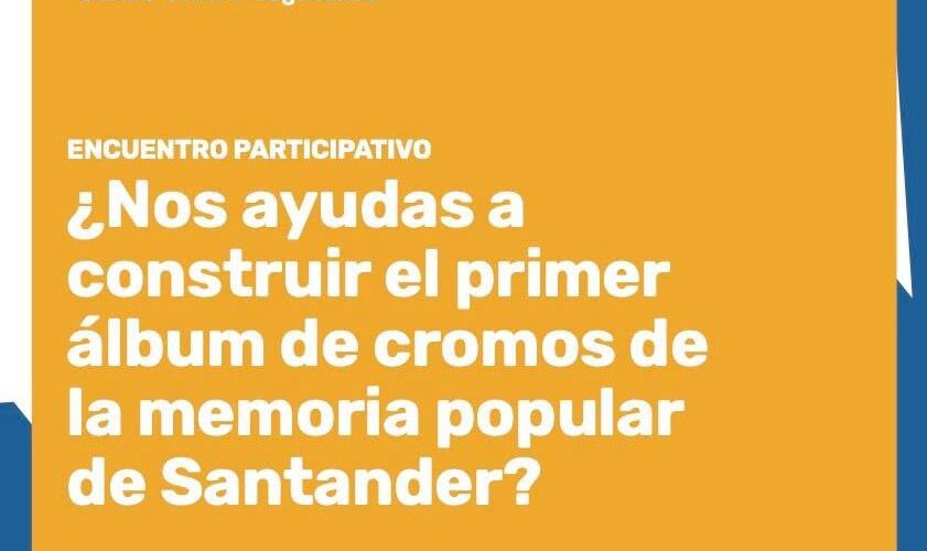 Encuentro participativo: álbum de cromos de la memoria de Santander